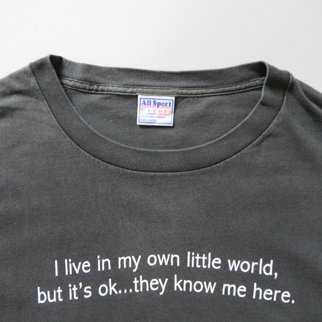 VINTAGE 90s XL-XXL Message Tee -I live in my own little world-