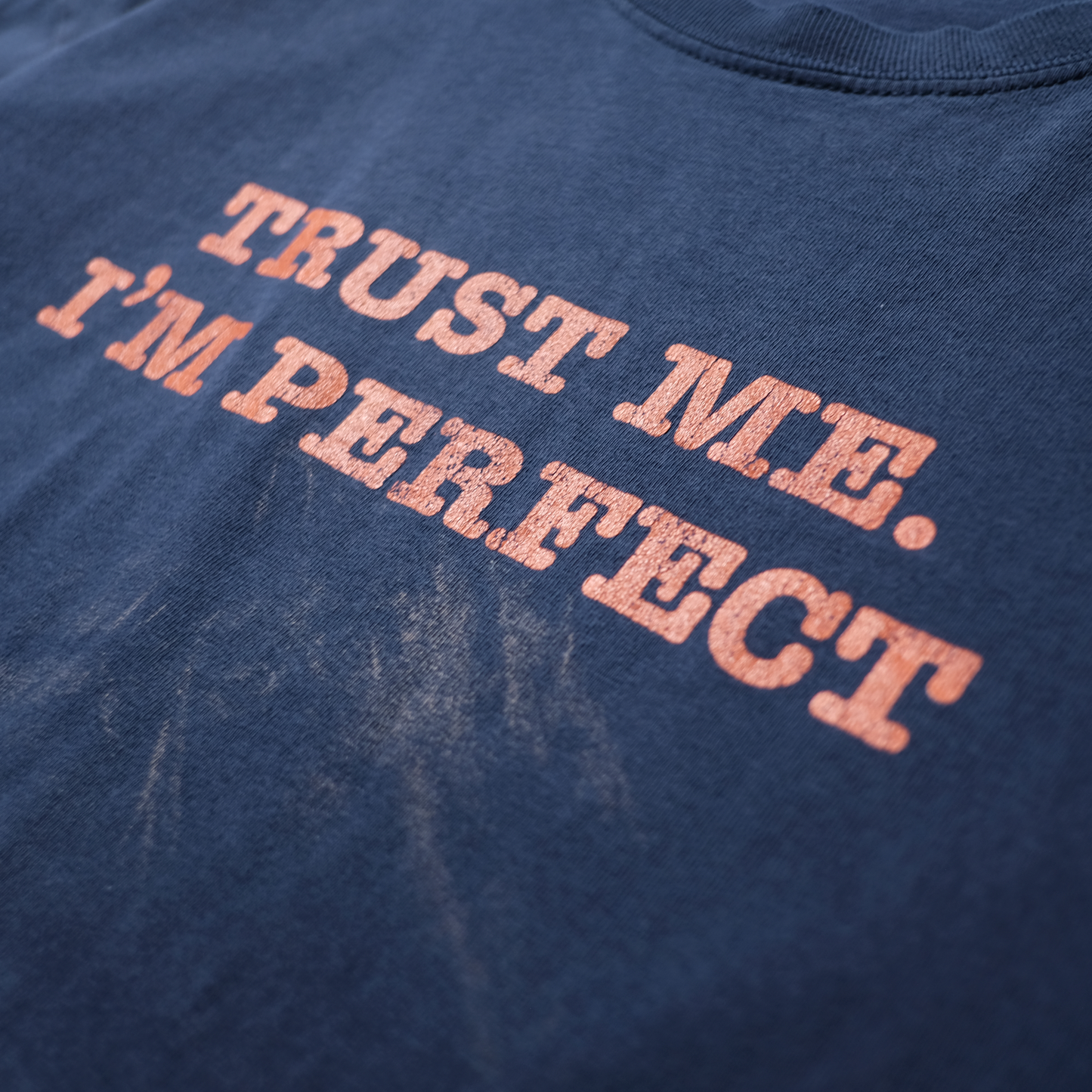 00s Message Tee "TRUST ME. I'M PERFECT"