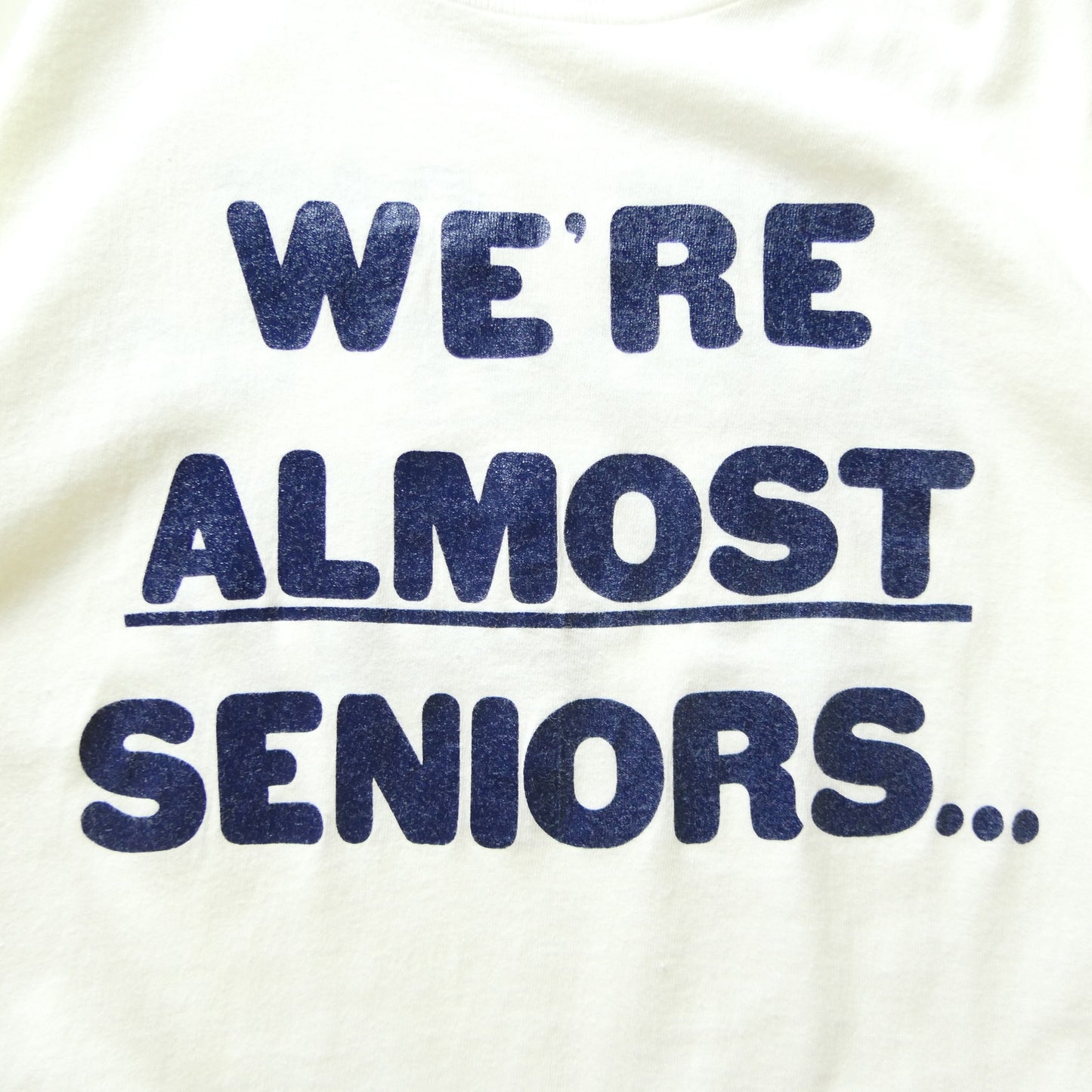 VINTAGE 80s XL Message Tee -ALMOST SENIOR-