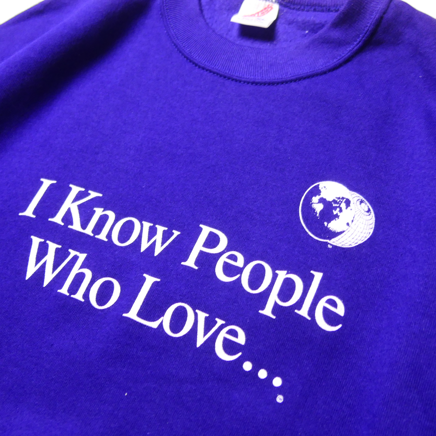 80s~90s Message Sweatshirt "I Know People Who Love..."