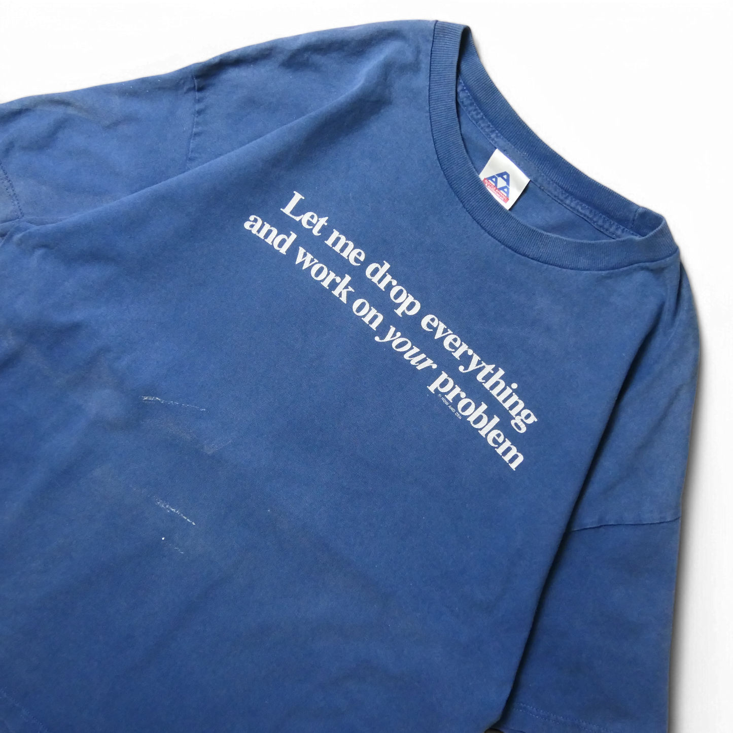 00s Message Tee "work on your problem"
